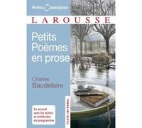 Petits Poèmes en prose - Charles Baudelaire - Larousse - Poche - Scolaire / Universitaire