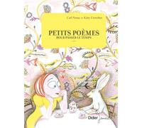 Petits poèmes pour passer le temps - Carl Norac - Didier Jeunesse - broché - Poésie jeunesse