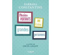 Petits portraits de très Grandes Personnes
