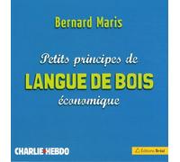 Petits Principes De Langue De Bois Économique