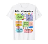 Petits rappels Que Vous êtes Assez sensibilisé à la santé mentale T-Shirt