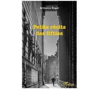 Petits Récits Des Fifties