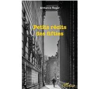 Sonia Perbal – Petits récits des fifties – Rue des écoles, Nouvelles – Broché