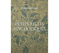 Petits récits psychotiques