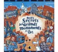 Petits secrets des grands monuments de Paris
