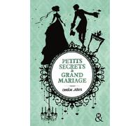 Petits secrets et grand mariage