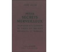 Petits secrets merveilleux Abbé Julio (Auteur)
