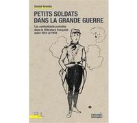Petits soldats dans la Grande Guerre Daniel Aranda (Auteur)