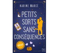 Petits sorts sans conséquences - Karine Marce - Harpercollins - Poche - Roman