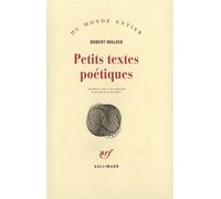 Petits textes poétiques Robert Walser (Auteur), Nicole Taubes (Traduction)