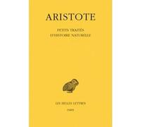 Aristote. Petits Traités d'histoire naturelle, 2e tirage