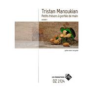 Manoukian Tristan - Petits Tresors A Portee De Main Vol.1 - Guitare