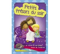 Petits trésors du soir Un verset et une prière avant de s´endormir - Karoline Pehus Pedersen - Ligue Pour La Lecture De La Bible - broché - Document jeunesse dès 3 ans