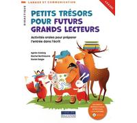 Petits trésors pour futurs grands lecteurs: Activités orales pour préparer l'entrée dans l'écrit