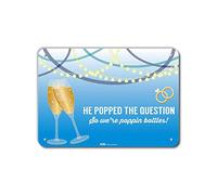 PetKa Signs and Graphics PKBC-0016-NA_25,4 x 17,8 cm He Pooped The Question So We're Poppin Bottles!" Panneau en aluminium, 25,4 x 17,8 cm, bleu