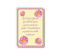 PetKa Signs and Graphics PKFW-0078-NA_25,4 x 35,6 cm - Panneau en aluminium « If I had a Flower for All The Times You've Made me Smile, I Would Have a Garden to Walk in Forever » - 25,4 x 35,6 cm - Fleurs roses sur jaune