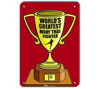 PetKa Signs and Graphics PKWG-0351-NA_ Panneau en aluminium avec inscription « World's Greatest Muay Thai Fighter » Rouge 17,8 x 25,4 cm