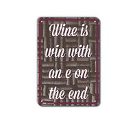 PetKa Signs and Graphics PKWI-0017-NA_17,8 x 25,4 cm Panneau en aluminium « Wine is Win with an e on the end » Texte blanc sur fond en liège