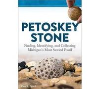 Petoskey Stone by Dan R. Lynch Dan R. Lynch (Auteur)