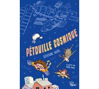 Pétouille cosmique - Séverine Vidal - Sarbacane - broché - Roman junior