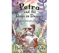 Petra And The Dogs In Danger