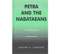 Petra and the Nabataeans, ATLA BIBLIOGRAPHY SERIES Gregory A. Crawford (Auteur)