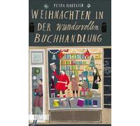 Petra Hartlieb Weihnachten in der wundervollen Buchhandlung: Roman (Poche)