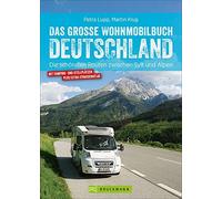 Petra Lupp Mart Wohnmobilführer - Das große Wohnmobilbuch Deutschland: D (Poche)