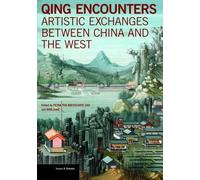 Petra ten-Doess Qing Encounters - Artistic Exchanged between China and (Poche)