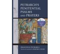 Petrarch's Penitential Psalms And Prayers