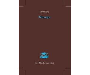 Pétrarque - Enrico Fenzi - Belles Lettres - broché - Essai
