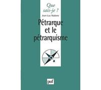 Pétrarque et le Pétrarquisme