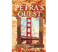 Petra's Quest: A multi-generational family saga, immersed in San Francisco and Italian history, woven with Old World culture, driven by ancestral mystery