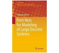 Petri Nets For Modeling Of Large Discrete Systems