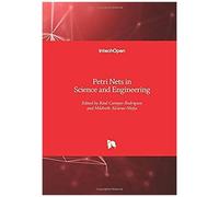 Petri Nets In Science And Engineering