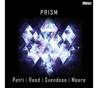 Petri - Reed - Svendsen - Moore - Prism (CD Digipak)