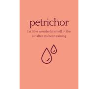 Petrichor Pink Notebook: Petrichor Pink Notebook, For The Lover Of The Written Word.