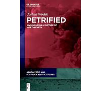 Petrified: Living During a Rupture of Life on Earth