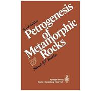 Petrogenesis Of Metamorphic Rocks