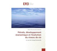 Pétrole, développement économique et l'évolution du niveau de vie: Le cas du Congo Brazzaville