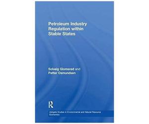 Petroleum Industry Regulation Within Stable States