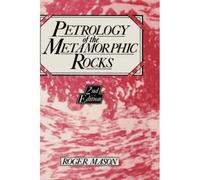 Petrology Of The Metamorphic Rocks