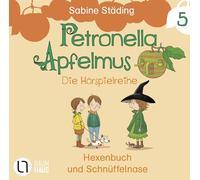 Petronella Apfelmus-Die Hörspielreihe: Teil 5-Hexenbuch und Schnüffelnase. Hörspiel. [Import]