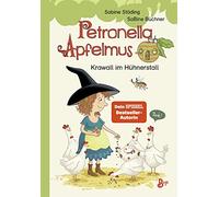 Petronella Apfelmus Erstleser 3 - Krawall im Hühnerstall: Erstleser. Band 3