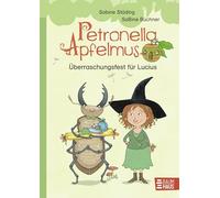 Petronella Apfelmus -Uberraschungsfest fur Lucius