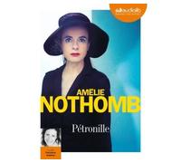 Pétronille Livre audio 2 CD AUDIO - Amélie Nothomb - Audiolib - Texte lu (CD) - Textes lus CD