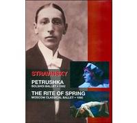 Petrouchka / Le Sacre du Printemps – Bolchoï – DVD – Moscou 1990 / 1992