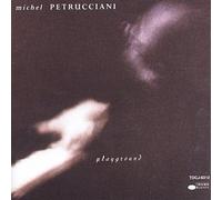 Petrucciani, Michel - Playground