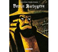 Petrus Barbygère - Intégrale