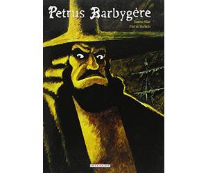 Petrus Barbygère, l'intégrale : L'Elficologue - Le Croquemitaine d'écume